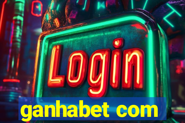 ganhabet com